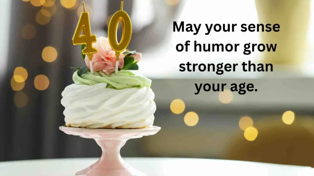 Heartfelt 40th Birthday Messages (emotional wishes for loved ones)