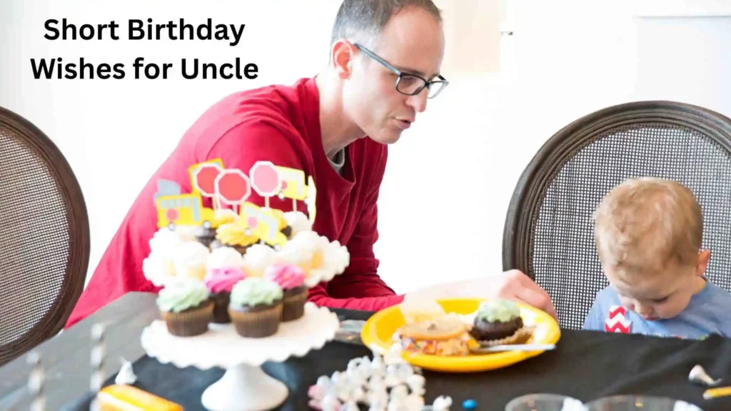 Short Birthday Wishes for Uncle